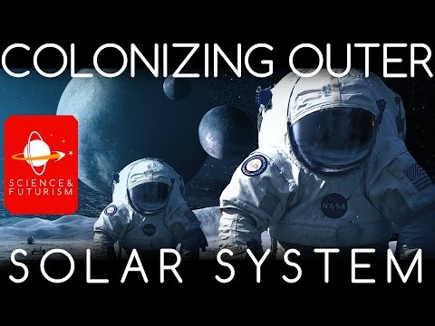 Colonizing the Solar System, part 2: the Outer Solar System