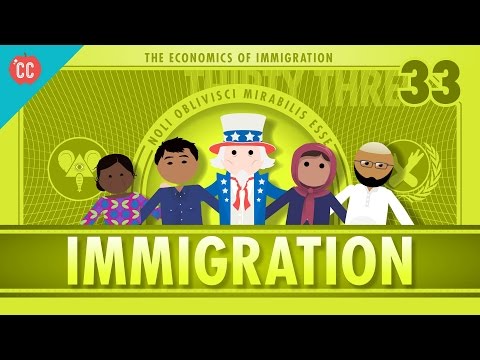 The Economics of Immigration: Crash Course Econ #33