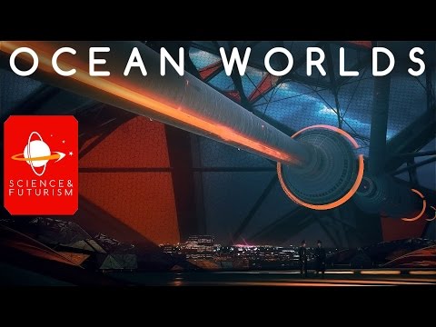 Habitable Planets 06: Water Worlds &amp; Ocean Planets