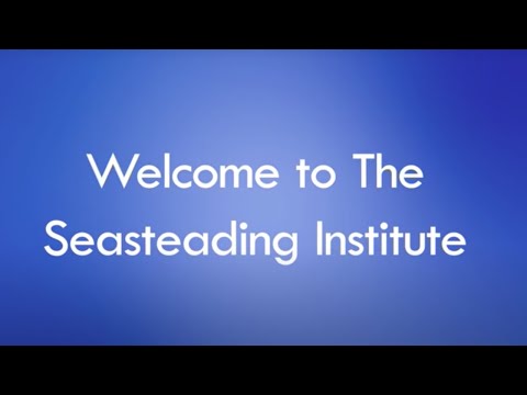 Welcome to The Seasteading Institute