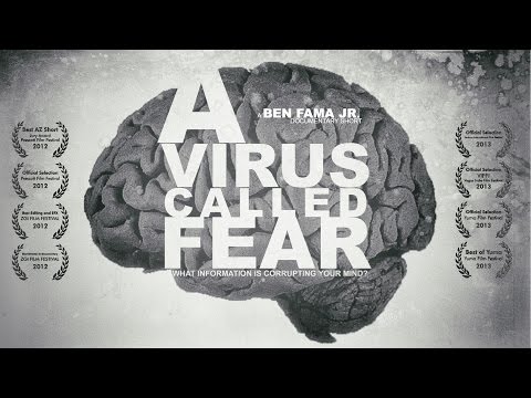 A Virus Called Fear | Award-winning documentary on the psychology of fear