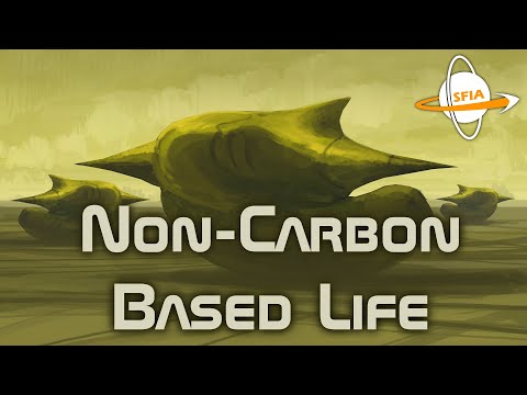 Non-Carbon Based Life