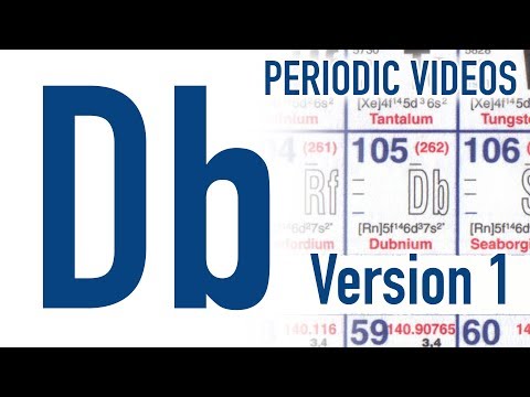 Dubnium (version 1) - Periodic Table of Videos