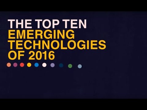 The Top Ten Emerging Technologies