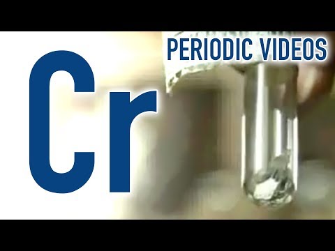 Chromium (version 1) - Periodic Table of Videos