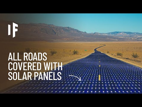 What If We Covered Our Roads with Solar Panels?